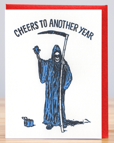 Cheers Grim Reaper Birthday Card