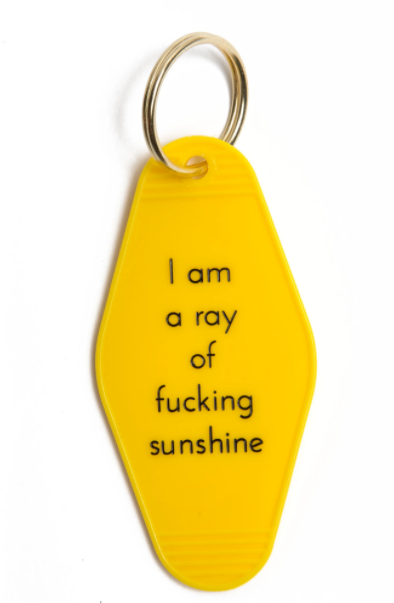 Fucking Sunshine Keychain