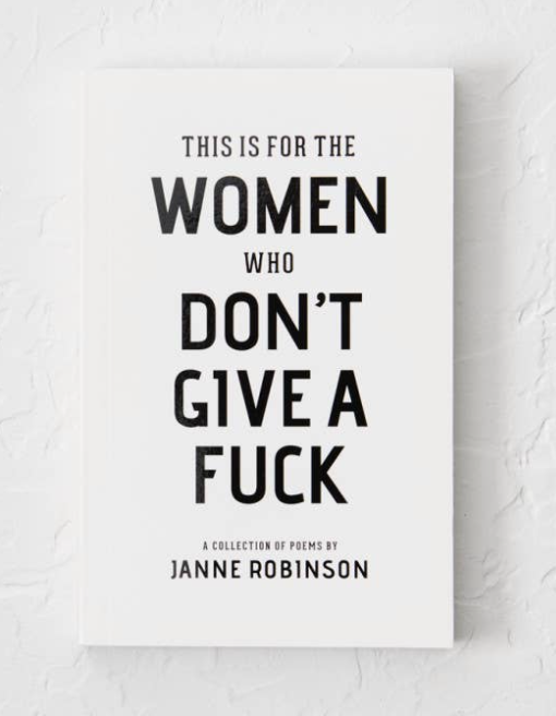 The Women Who Dont Give A Fuck Book