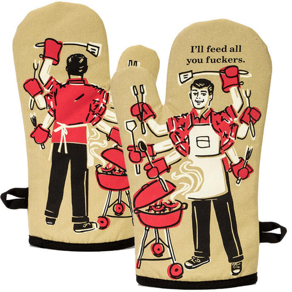 Oven Mitt: I'll Feed All You Fuckers - Steel Petal Press